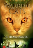 Immagine 0 di Il Fiume Oscuro. Warrior Cats