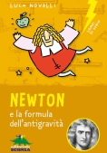 Immagine 0 di Newton E La Formula Dell'antigravita'