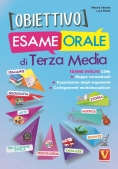 Immagine 0 di Obiettivo Esame Orale Di Terza Media. Tesine Svolte Con Mappe Concettuali, Esposizione Degli Argomen