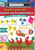 Immagine 0 di Giocare Con La Matematica. Quattro Passi Per.... Ediz. A Colori. Ediz. A Spirale. Con Gadget