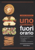 Immagine 0 di Uno Cookbook Fuori Orario