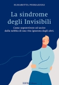 Immagine 0 di La Sindrome Degli Invisibili