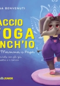 Immagine 0 di Faccio Yoga Anch'io