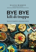 Immagine 0 di Bye Bye Kili Di Troppo