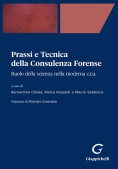 Immagine 0 di Prassi E Tecnica Della Consulenza Forense