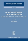 Immagine 0 di Nuova Fisionomia Delle Impugnazioni