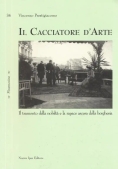 Immagine 0 di Il Cacciatore D'arte