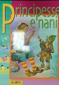 Immagine 0 di Principesse E Nani