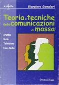 Immagine 0 di Teoria E Tecniche Delle Comunicazioni Di Massa