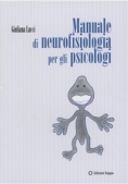 Immagine 0 di Manuale Di Neurofisiologia Per Gli Psicologi