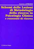 Immagine 0 di Schemi Delle Lezioni Di Metodologia Della Ricerca In Psicologia Clinica