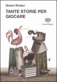 Immagine 0 di Tante Storie Per Giocare. Ediz. Illustrata