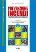 Immagine 0 di Prevenzione Incendi. Progettazione, Modulistica Ed Esempi