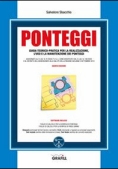 Immagine 0 di Ponteggi. Guida Teorico-pratica Per La Realizzazione, L Uso E La Manuten