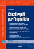 Immagine 0 di Calcoli Rapidi Per L'impiantista. Con Cd-rom