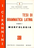 Immagine 0 di Tesi Di Grammatica Latina - Vol. I