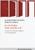 Immagine 0 di Futuro Che (non) C'e' (il)