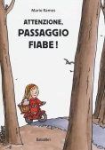 Immagine 0 di Attenzione, Passaggio Fiabe!