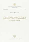 Immagine 0 di La Ricusazione Del Giudice Civile