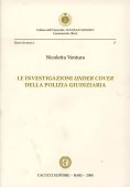 Immagine 0 di Le Investigazioni Under Cover Della Polizia Giudiziaria