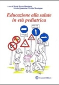 Immagine 0 di Educazione Alla Salute In Eta' Pediatrica