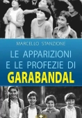 Immagine 0 di Apparizioni E Le Profezie Di Garabandal (le)