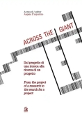 Immagine 0 di Across The Giant. Dal Progetto Di Una Ricerca Alla Ricerca Di Un Progetto-from The Project Of A Rese