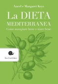 Immagine 0 di Dieta Mediterranea. Come Mangiare Bene E Stare Bene (la)