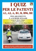 Immagine 0 di Nuovi Quiz Per Le Patenti A1, A2, A, B1, B, B96, Be (i)