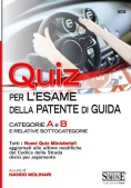 Immagine 0 di 303  Quiz Per La Patente Di Guida - Categorie A E B E Relative Sottocategorie