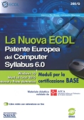 Immagine 0 di 300/g  Nuova Ecdl. Patente Europea Del Computer. Syllabus 6.0. Moduli Per La Certificazione Base