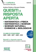 Immagine 0 di Quesiti A Risposta Aperta. Matematica E Fisica. Matematica E Scienze. Scienze Naturali, Chimica E Bi