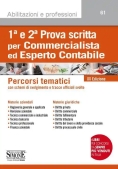 Immagine 0 di 1? E 2? Prova Scritta Per Commercialista Ed Esperto Contabile. Percorsi Tematici Con Schemi Di Svolgimento E?tracce Ufficiali Sv