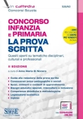 Immagine 0 di Concorso Infanzia E Primaria. La Prova Scritta. Quesiti Aperti Su Tematiche Disciplinari, Culturali 