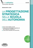 Immagine 0 di La Progettazione Strategica Nella Scuola