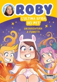 Immagine 0 di Ultima Sfida Dei Pet. Un'avventura A Fumetti (l')