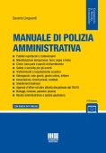 Immagine 0 di Manuale Polizia Amministrativa 4ed.