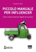 Immagine 0 di Piccolo Manuale Per Influencer