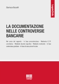 Immagine 0 di Documentazione Nelle Controversie Bancarie (la)