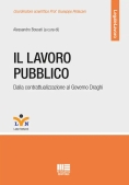 Immagine 0 di Lavoro Pubblico. Dalla Contrattualizzazione Al Governo Draghi (il)