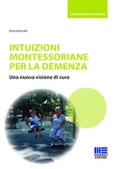 Immagine 0 di Intuizioni Montessoriane Per Demenza