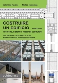 Immagine 0 di Costruire Un Edificio. Tecniche, Sistemi E Materiali Costruttivi