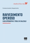 Immagine 0 di Il Ravvedimento Operoso: Casi Operativi E Tool Di Calcolo