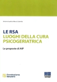 Immagine 0 di Le Rsa: Luoghi Della Cura Psicogeriatrica