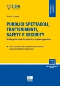 Immagine 0 di Pubblici Spettacoli, Trattenimenti, Safety E Security