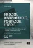 Immagine 0 di Fondazioni: Dimensionamento, Progettazione, Verifiche