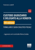 Immagine 0 di Custode Giudiziario Deleg.vendita 8ed.