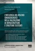 Immagine 0 di Influenza Del Rischio Idrogeologico Nella Valutazione Di Infrastrutture