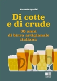 Immagine 0 di Di Cotte E Di Crude 30 Anni Birra Artig.