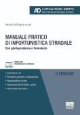 Immagine 0 di Manuale Pratico Infortunistica Stradale